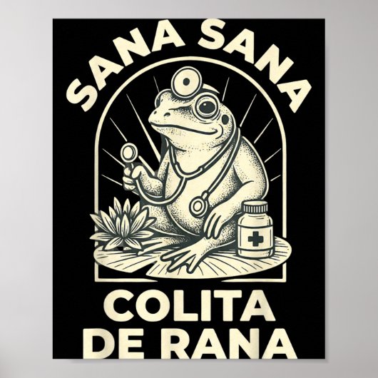 Funny Frog Sana Sana Colita De Rana Cute Mexican N Poster (Voorkant)