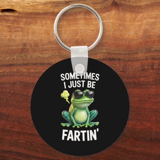 Funny Frog - Sometimes I Just Be Fartin'  Sleutelhanger (Voorkant)