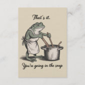 Funny Frog That's It You're Going in the Soup Meme Kaart (Voorkant)