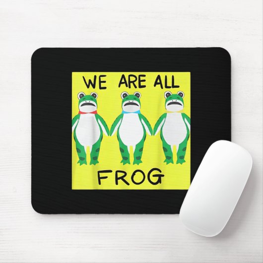 Funny Frog We Are All Frog  Muismat (Met muis)