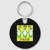 Funny Frog We Are All Frog Sleutelhanger (Voorkant)