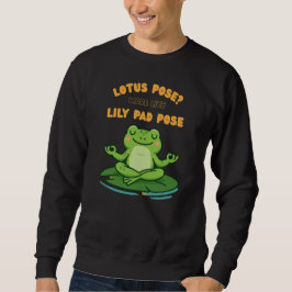 Funny Frog Yoga Cartoon Lotus Lily Pad Pose Design Trui