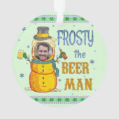Funny Frosty Beer Man Humor Aangepaste kerstfoto Ornament (achterkant)