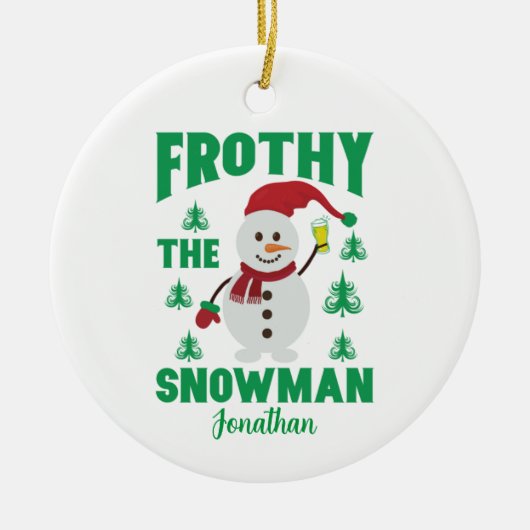 Funny Frothy the Snowman Personalized Keramisch Ornament (Voorkant)