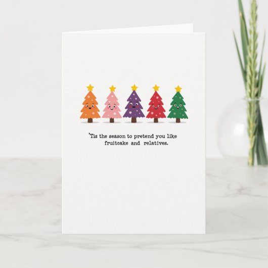 Funny Fruitcake Relatives Christmas Card Quote Kaart (Voorkant)