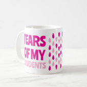 Funny Fueled by Student Tears - De perfecte leraar Koffiemok (Voorkant links)