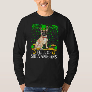 Funny Full of Shenanigans French Bulldog St Patric T-shirt