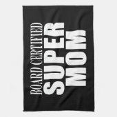 Funny Fun Mothers & Moms Board Certified Super Mam Theedoek (Verticaal)