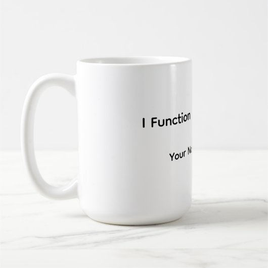 Funny Function Mug Koffiemok (Links)