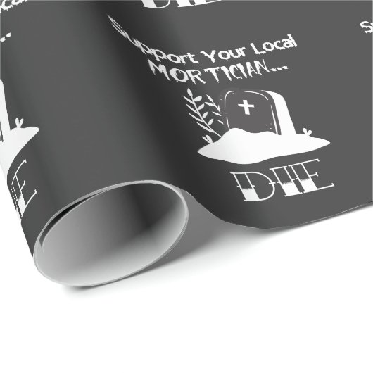 Funny Funeral Director Humor Mortician Support Cadeaupapier (Rol Hoek)