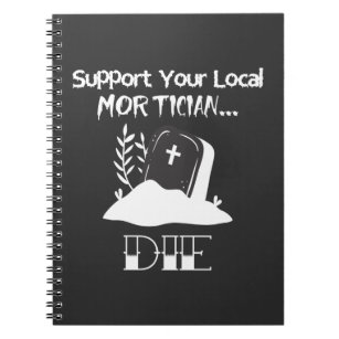 Funny Funeral Director Humor Mortician Support Notitieboek