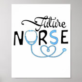Funny Future Nurse Nursing School Student Nurse In Poster (Voorkant)