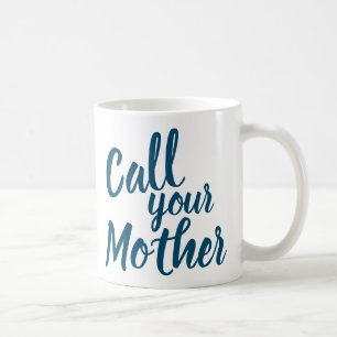 Funny Gag Gift for Son Daughter   Bel je moeder Koffiemok