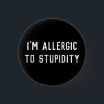 Funny Gag ik ben allergisch voor staarten zwart-wi Ronde Button 3,2 Cm<br><div class="desc">Funny Gag Gift Pin I'm Allergisch voor de zwarte & witte knoop van de Stromp</div>