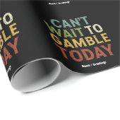 Funny Gambler Player Gezegde kan niet wachten om t Cadeaupapier (Rol Hoek)