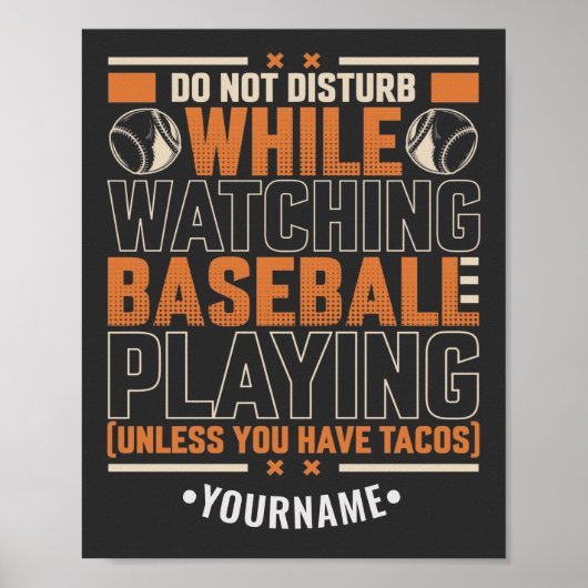 Funny Game Day Don't Disturb Unless You Have Tacos Poster (Voorkant)