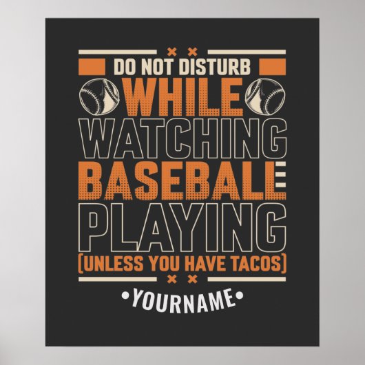 Funny Game Day Don't Disturb Unless You Have Tacos Poster (Voorkant)