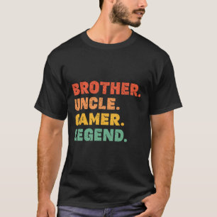 Funny Gamer Brother Uncle Gaming Legend  VI T-shirt