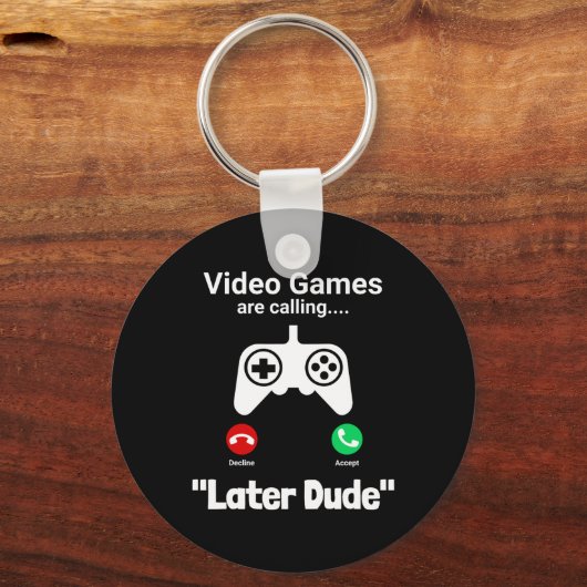 Funny Gamer Call Screen – “later Dude” Controller Sleutelhanger (Voorkant)