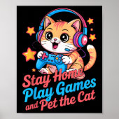 Funny Gamer Cat Stay Home2 Poster (Voorkant)