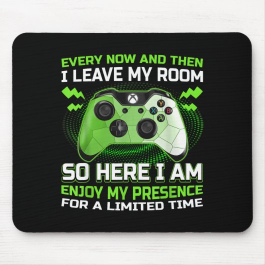 Funny Gamer I Don't Always Play Video Games Gift B Muismat (Voorkant)