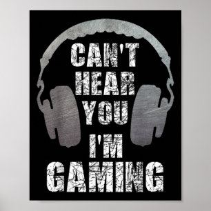 Funny Gamer kan je niet horen dat ik Tiener jongen Poster