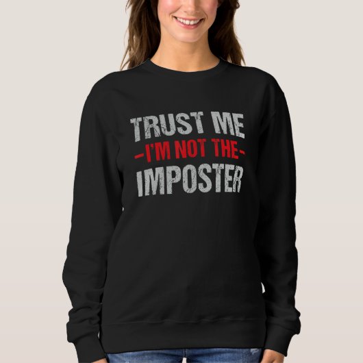 Funny Gamer Mobile Game Gag ik ben geen imposter Trui (Voorkant)
