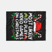 Funny Gamer Most Likely To Play Video Games On Chr Fleece Deken (Voorkant (Horizontaal))