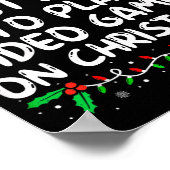 Funny Gamer Most Likely To Play Video Games On Chr Poster (Hoek)