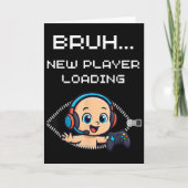 Funny Gamer Pregnancy Announcement – Bruh New Play Kaart (Voorkant)