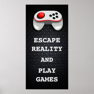 Funny Gamer Quotes Poster