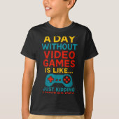 Funny Gamer Saying Graphic Tee Men Boys Teens Vide T-shirt (Voorkant)