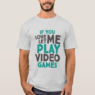Funny Gamers Slogan T-shirt voor Gaming Geeks