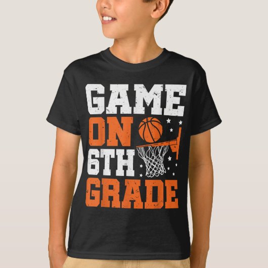 Funny Games On Sixth Grade Basketball First Day Of T-shirt (Voorkant)