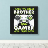 Funny Gaming Boys Girls Mannen Gamer Video Game Canvas Afdruk (Insitu (Houten vloer))