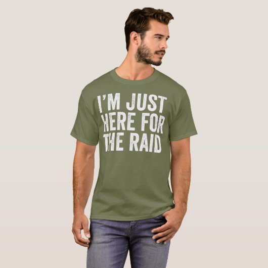 Funny Gaming  im just here for the raid tshirt (Voorkant volledig)