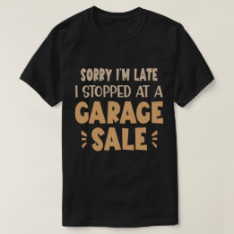 Funny Garage Sale T-Shirt, Black & Tan T-shirt