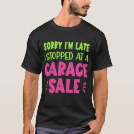 Funny Garage Sale T-Shirt, Neon T-shirt