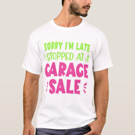 Funny Garage Sale T-Shirt, Neon T-shirt