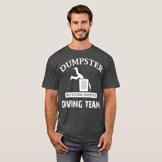 Funny Garbage Dumpster Diving T-shirt (Voorkant volledig)