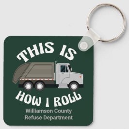 Funny Garbage Truck driver Dit is hoe ik roll Sleutelhanger