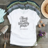 Funny Gardener Plant Lady T-shirt