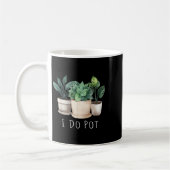 Funny Gardening Designs I Do T Garden - Uni-adults Koffiemok (Links)