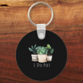 Funny Gardening Designs I Do T Garden - Uni-adults Sleutelhanger (Voorkant)
