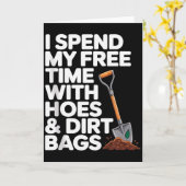 Funny Gardening Humor Spend Free Time With Cute Ss Kaart (Gele Bloem)