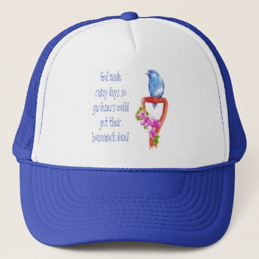 Funny Gardening Quote, Bluebird Trucker Pet (Voorkant)