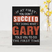Funny Gary If At First You Dont Succeed Try Doing Kaart (Gele Bloem)