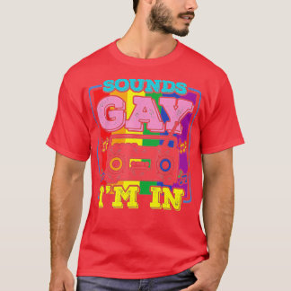 Funny Gay PrideKlinkt binnen Im (2) T-shirt