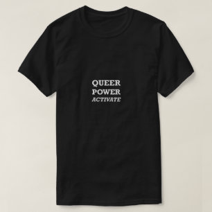 Funny Gay Shirt LGBT Queer Power Activate Gay Gift