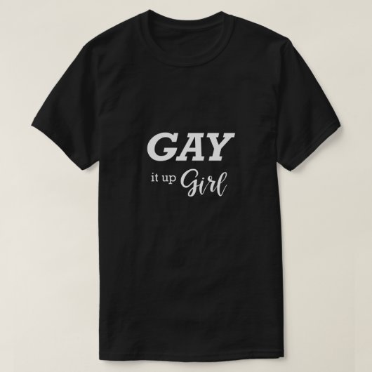 Funny Gay Shirt LGBTQ zet het op Girl Gift Idee (Design voorkant)